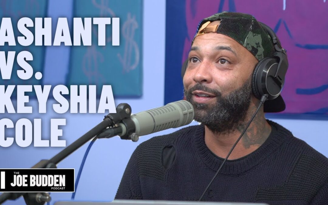ASHANTI VS. KEISHA COLE | THE JOE BUDDEN PODCAST