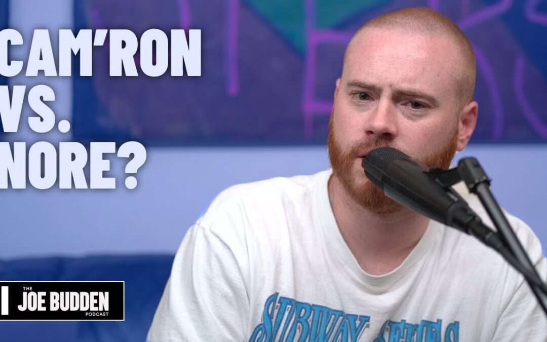 NORE WEIGHS IN ON NORE VS. CAM’RON | THE JOE BUDDEN PODCAST