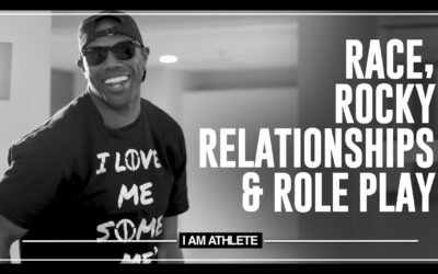 RACE, ROCKY RELATIONSHIPS & ROLE PLAY | I AM ATHLETE (S2E10)