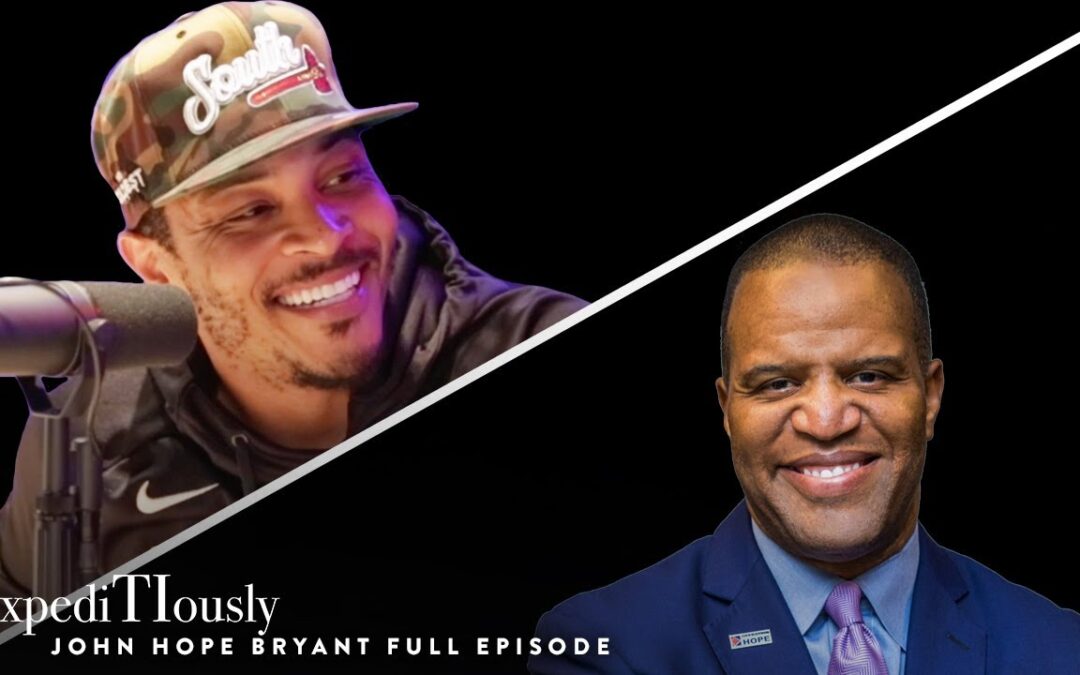 “OPERATION HOPE” WITH JOHN HOPE BRYANT | EXPEDITIOUSLY PODCAST