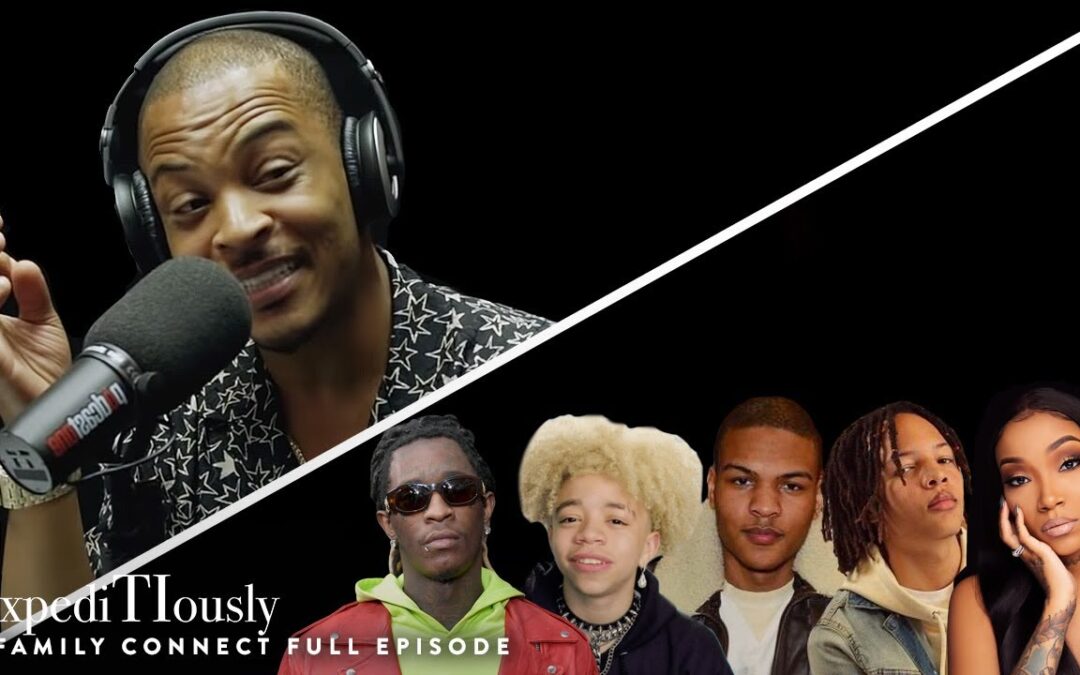 FAMILY CONNECT W/ MESSIAH, DOMANI, KING, TOKYO JETZ  YOUNG THUG | EXPEDITIOUSLY PODCAST