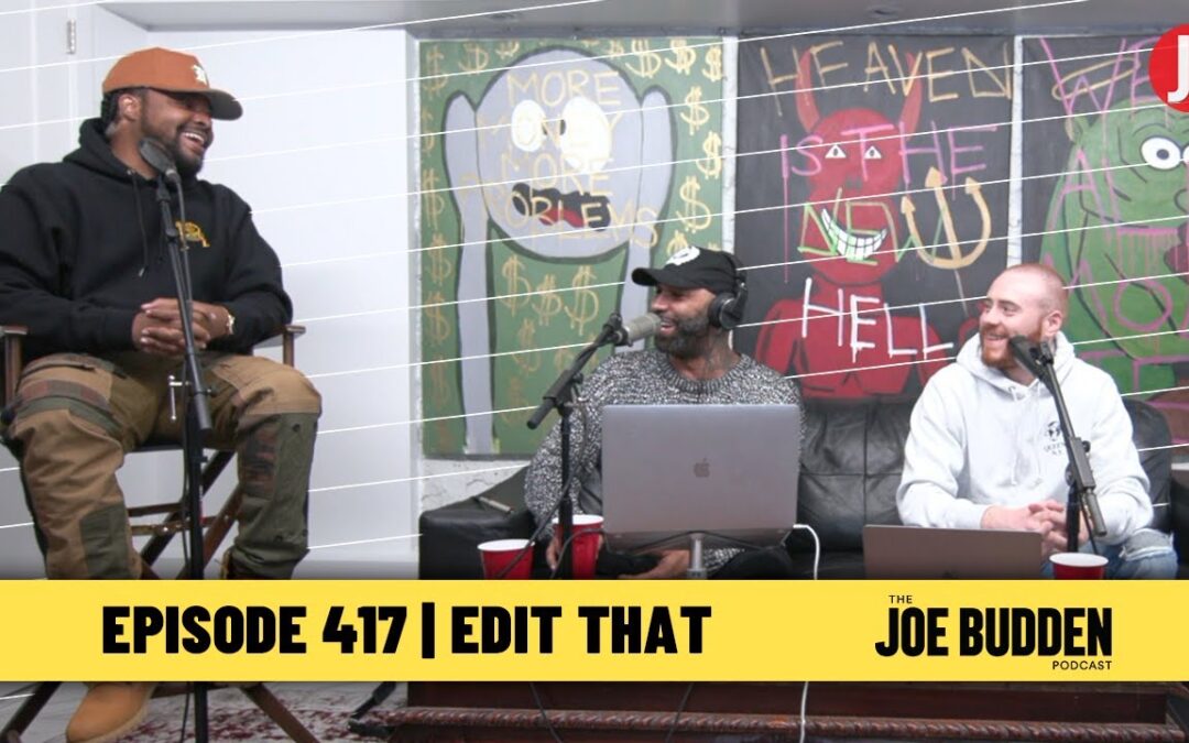 THE JOE BUDDEN PODCAST EPISODE 417