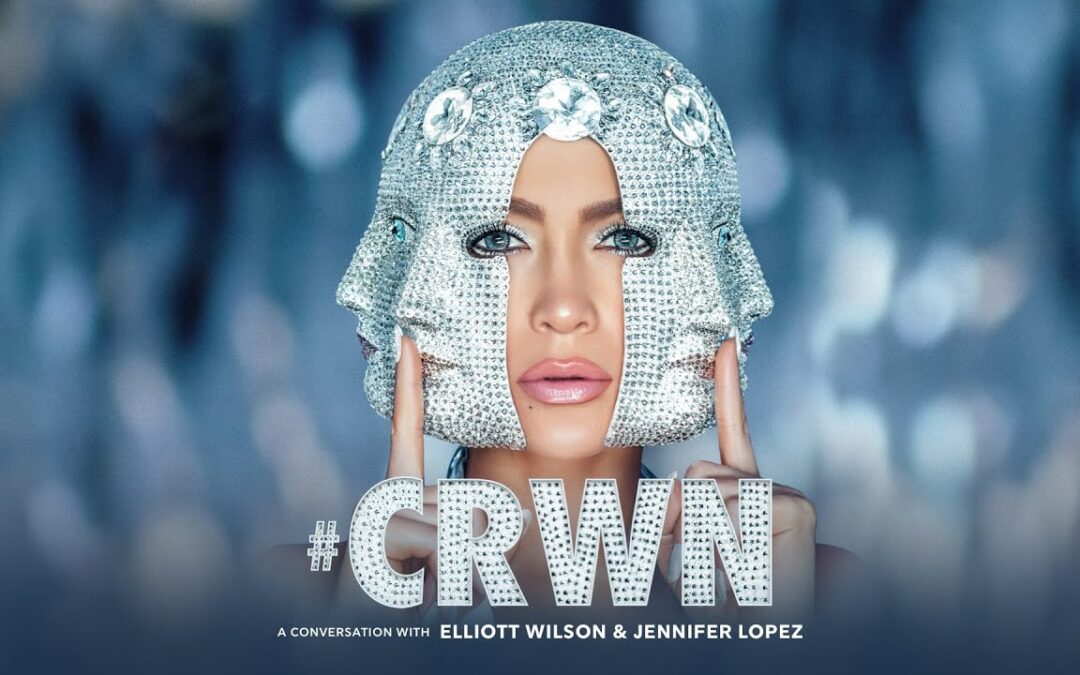 CRWN: JENNIFER LOPEZ