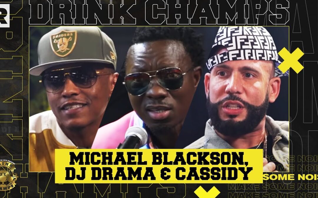 DJ DRAMA, CASSIDY & MICHAEL BLACKSON ON LIL UZI VERT, THE ‘GANGSTA GRILLZ’ ERA & MORE | DRINK CHAMPS