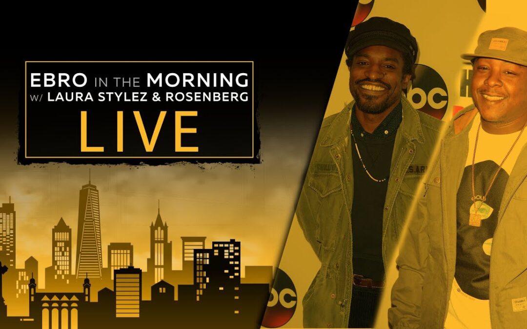 JADAKISS & ANDRE 3000 APPRECIATION DAY! | EBRO IN THE MORNING UNCENSORED