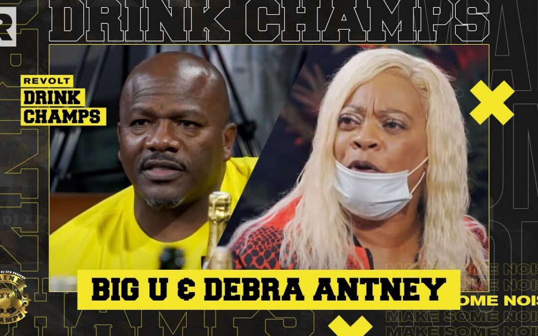 BIG U, DEBRA ANTNEY & MORE TALK NIPSEY HUSSLE’S DEATH, “HIP HOP UNCOVERED” & MORE | DRINK CHAMPS