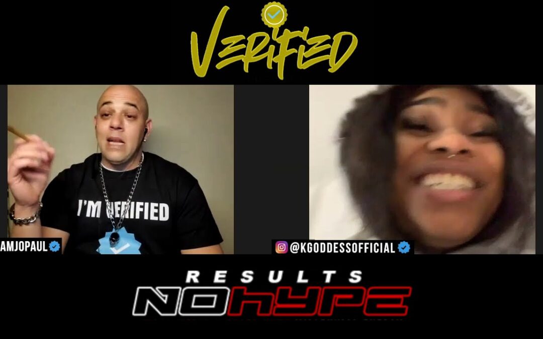 VERIFIEDPODCAST​ K GODDESS HER RECENT SUCCESS, TONY YAYO, JACKIE ROB & BEING FROM BROWNSVILLE
