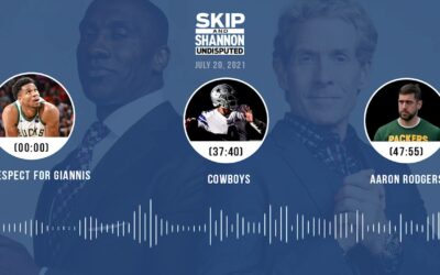 Respect for Giannis, Cowboys, Aaron Rodgers | UNDISPUTED audio podcast (7.20.21)